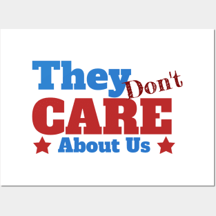 They Don't Care about us Posters and Art